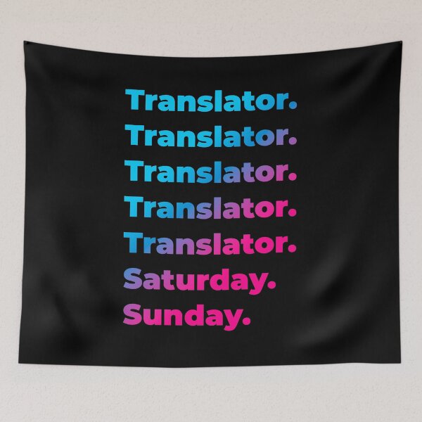 Item preview, Translator. Saturday. Sunday. designed and sold by SVPOD.