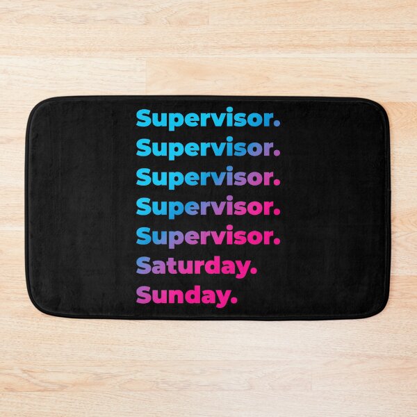 Item preview, Supervisor. Saturday. Sunday. designed and sold by SVPOD.