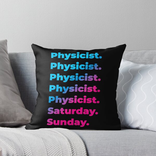 Item preview, Physicist. Saturday. Sunday. designed and sold by SVPOD.