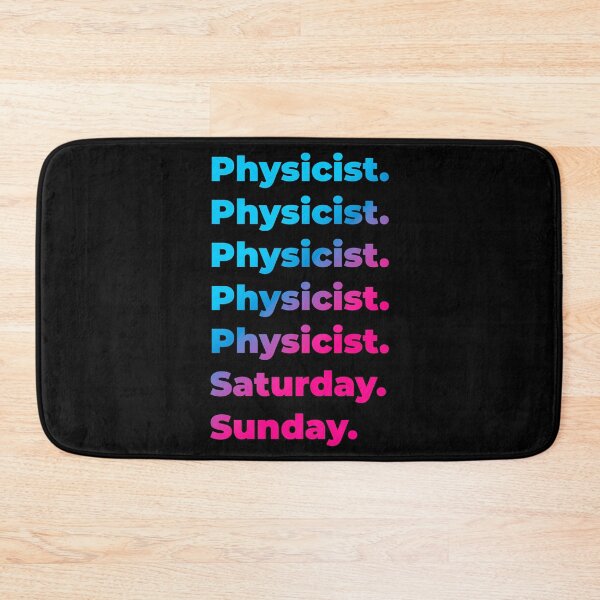 Item preview, Physicist. Saturday. Sunday. designed and sold by SVPOD.