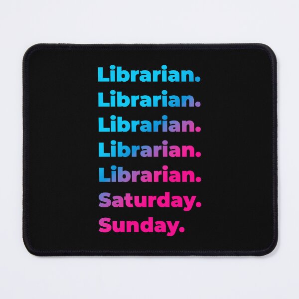 Item preview, Librarian. Saturday. Sunday. designed and sold by SVPOD.