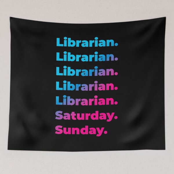 Item preview, Librarian. Saturday. Sunday. designed and sold by SVPOD.