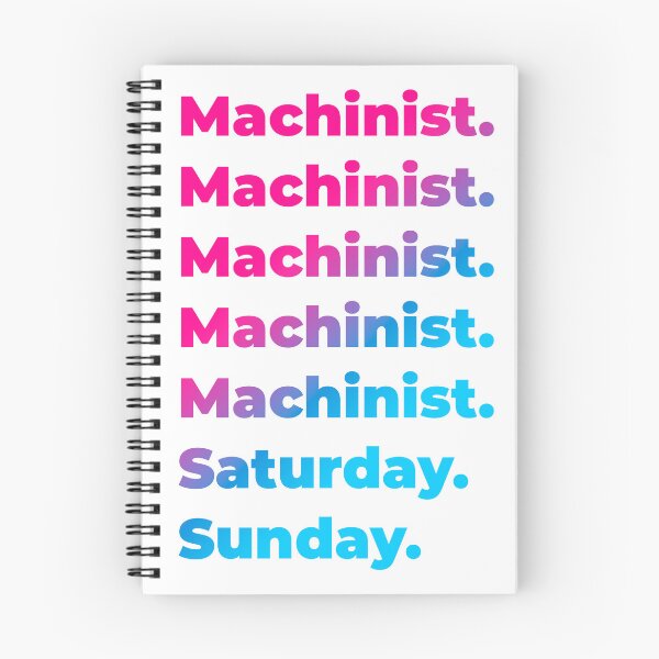 Item preview, Machinist work week designed and sold by SVPOD.