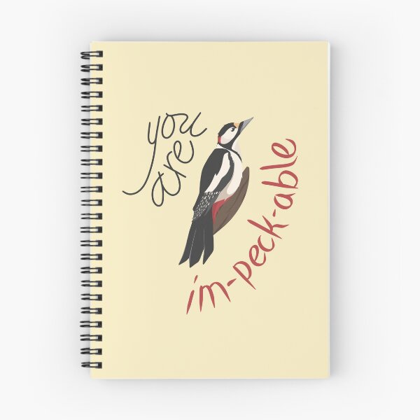 Item preview, You Are Im-peck-able Woodpecker Bird designed and sold by Jo Brookes Illustration.