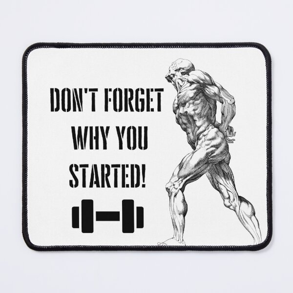 Item preview, Fitness Lifestyle - Don't Forget Why You Started designed and sold by mankindvm.