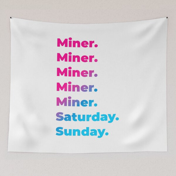 Item preview, Miner work week designed and sold by SVPOD.