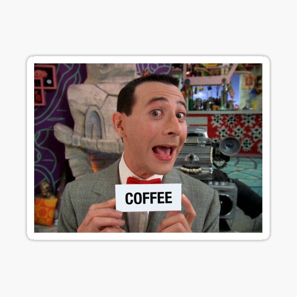 pee-wee-herman-word-of-the-day-coffee-sticker-for-sale-by