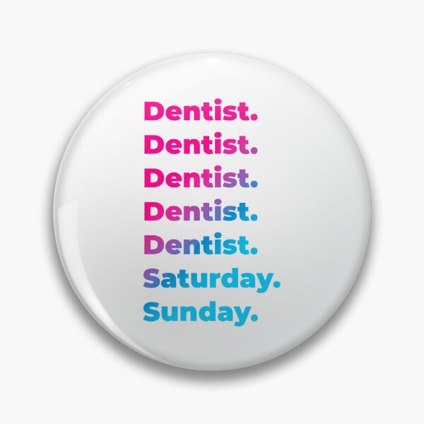 Item preview, Dentist work week designed and sold by SVPOD.