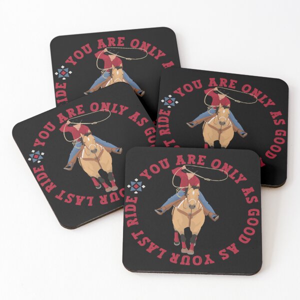 Item preview, ROPER - YOU ARE ONLY AS GOOD AS YOUR LAST RIDE designed and sold by handsoftime2020.