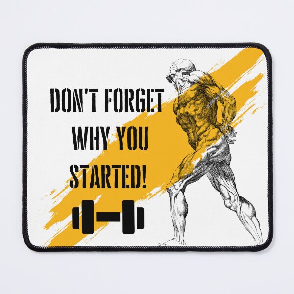 Item preview, Fitness Lifestyle - Don't Forget Why You Started designed and sold by mankindvm.