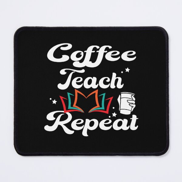 Item preview, Coffee Teach Repeat teacher designed and sold by shopx8.