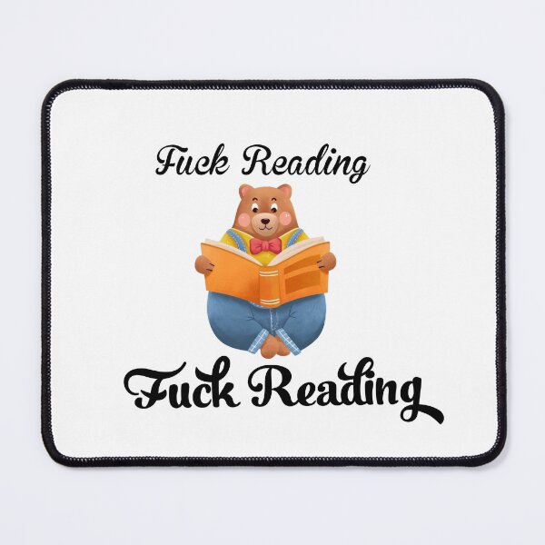 Item preview, Fuck Reading Fuck Reading  designed and sold by FirnandArt.