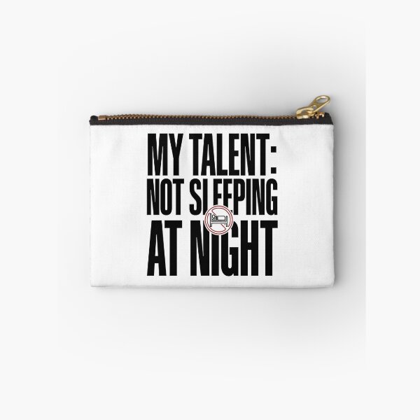Item preview, My talent: Not sleeping at night designed and sold by Bigilyy.