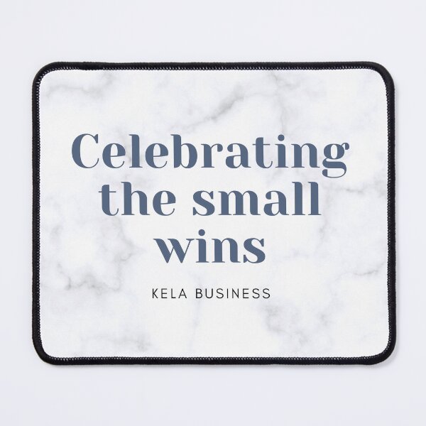 Item preview, Celebrating the small wins designed and sold by KELABusiness.