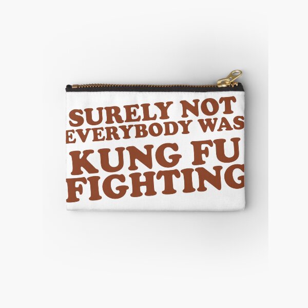 Item preview, Surely Not Everybody Was Kung Fu Fighting designed and sold by TheFlying6.