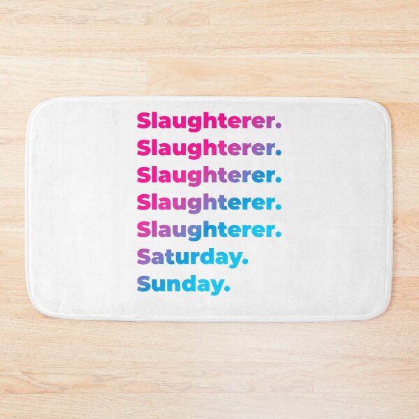 Item preview, Slaughterer work week designed and sold by SVPOD.