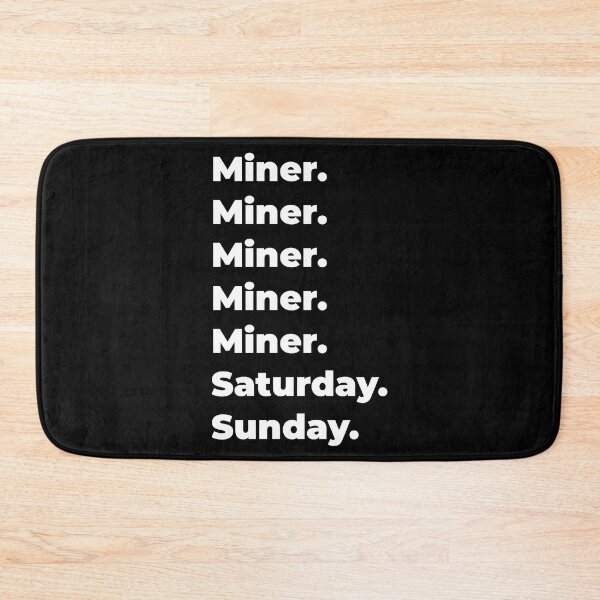 Item preview, Miner saturday and sunday designed and sold by SVPOD.