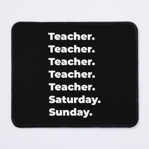 Item preview, Teacher saturday and sunday designed and sold by SVPOD.