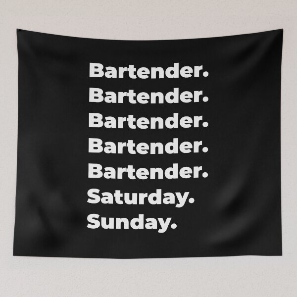 Item preview, Bartender saturday and sunday designed and sold by SVPOD.