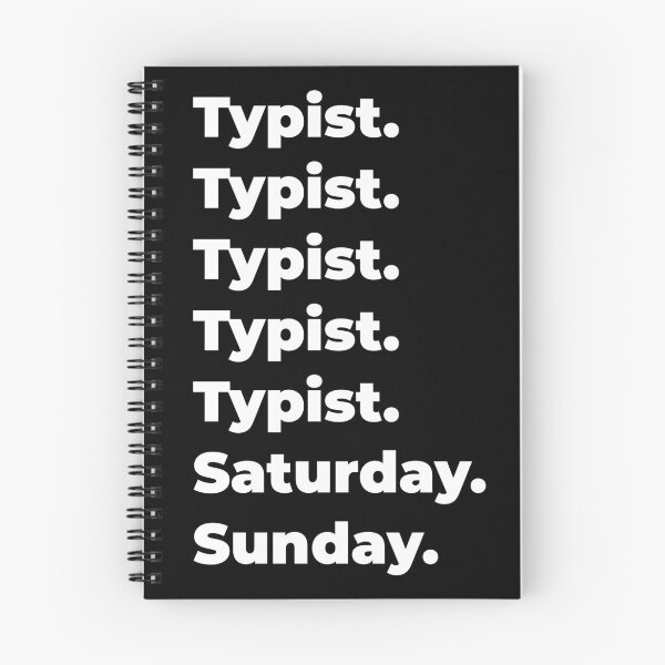 Item preview, Typist saturday and sunday designed and sold by SVPOD.