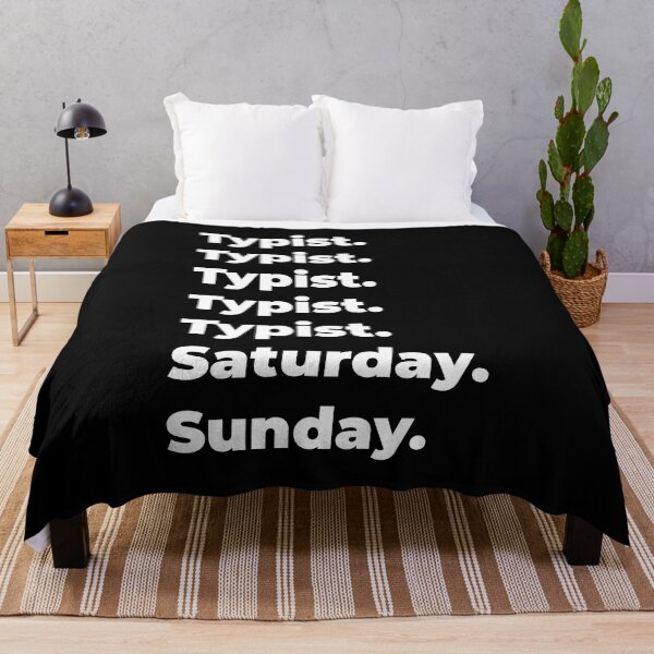 Item preview, Typist saturday and sunday designed and sold by SVPOD.