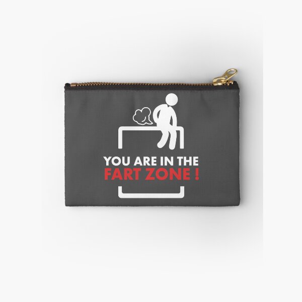 Item preview, You are in the fart zone ! designed and sold by MK3DESIGN.