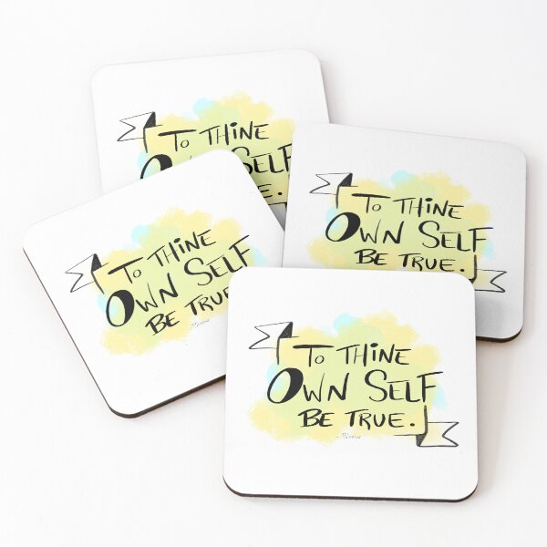 Item preview, "To thine own self be true" Shakespeare quote design (Hamlet) designed and sold by HalSyd.