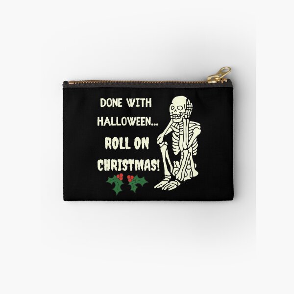 Item preview, Done with Halloween.. Roll on Christmas, a humorous design of a bored Halloween skeleton designed and sold by ditzy-designs.