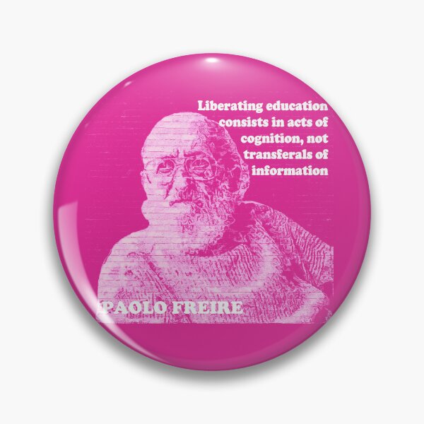 Item preview, Paolo Freire Pedagogy of the Oppressed Quote on Liberating Education Pink designed and sold by Tony Cisse.