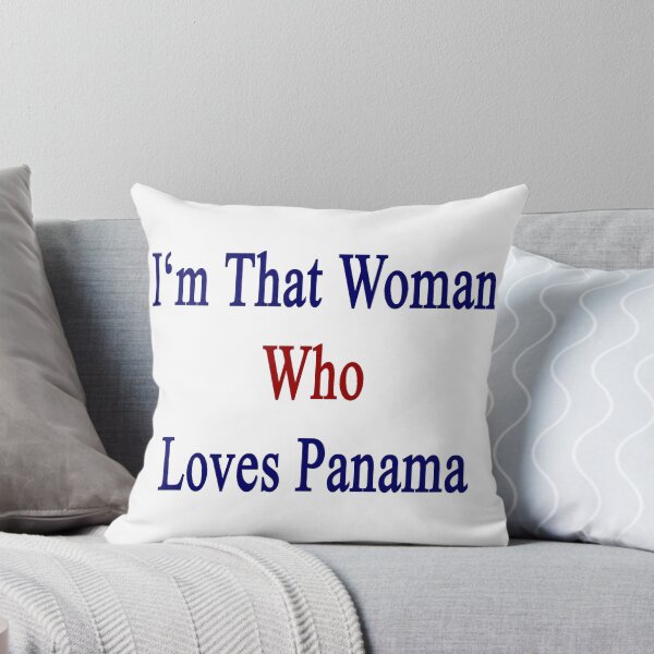 Item preview, I'm That Woman Who Loves Panama  designed and sold by supernova23.