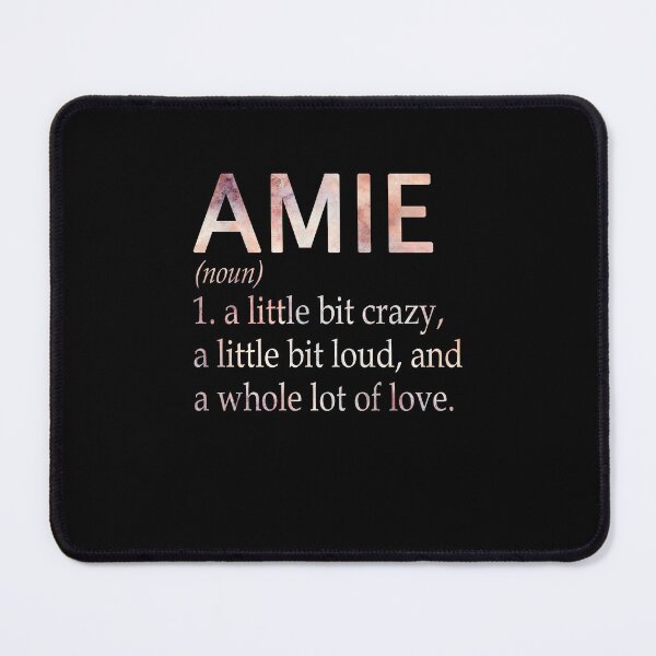 Item preview, Amie Girl Name Definition designed and sold by Alexmdast.