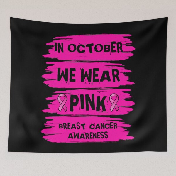 Item preview, In October We Wear Pink For Breast Cancer Warriors Fighters and Survivors - Breast Cancer Awareness designed and sold by naworas.