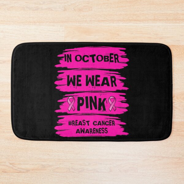 Item preview, In October We Wear Pink For Breast Cancer Warriors Fighters and Survivors - Breast Cancer Awareness designed and sold by naworas.
