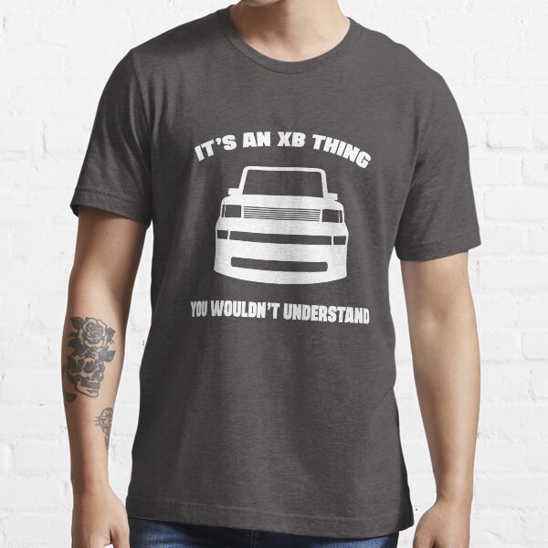 "Scion XB It's an XB thing you wouldn't understand" Tshirt for Sale