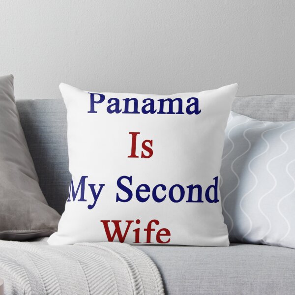 Item preview, Panama Is My Second Wife  designed and sold by supernova23.