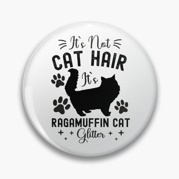 Item preview, It's Not Cat Hair It's Ragamuffin Cat Glitter, Funny Ragamuffin Cat Owner Quotes, Ragamuffin Owner Gifts designed and sold by PRINTED ..