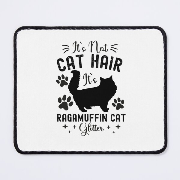Item preview, It's Not Cat Hair It's Ragamuffin Cat Glitter, Funny Ragamuffin Cat Owner Quotes, Ragamuffin Owner Gifts designed and sold by PRINTED ..