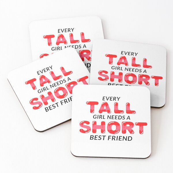 Item preview, Every Tall Girl Needs A Short Best Friend designed and sold by FirnandArt.