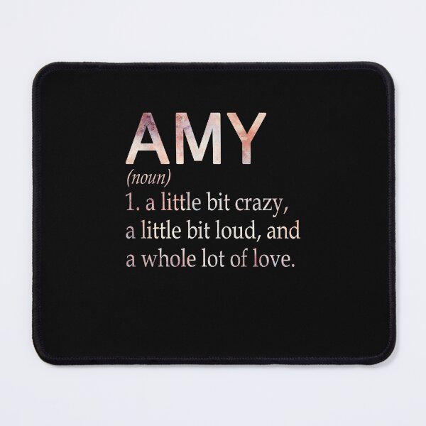 Item preview, Amy Girl Name Definition designed and sold by Alexmdast.