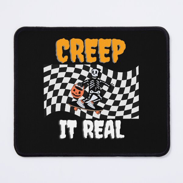 Item preview, creep it real designed and sold by GraphicGuru13.