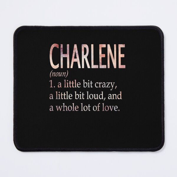 Item preview, Charlene Girl Name Definition designed and sold by Reggiewaz.