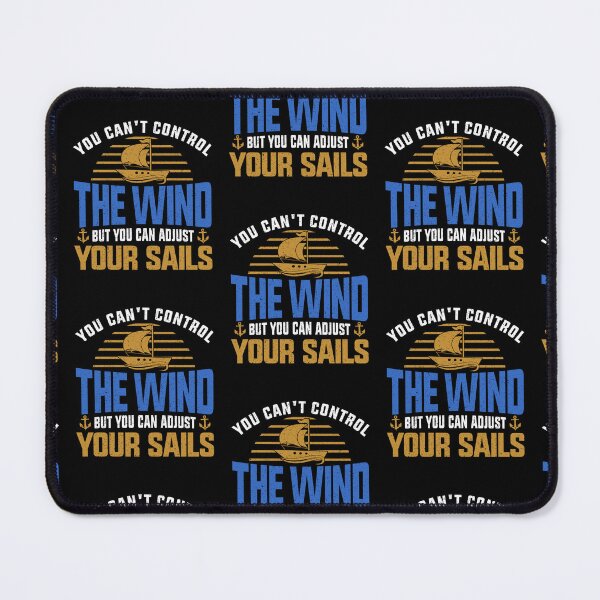 Item preview, Sailing Can't Control Wind Adjust Sails Sailboat designed and sold by lloyd68.