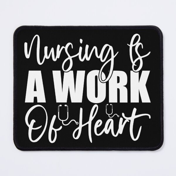 Item preview, Nursing is a Work of Heart designed and sold by SYMEshop.