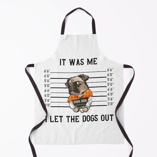 Item preview, It Was Me I Let The Dogs Out designed and sold by Zakaria-4.