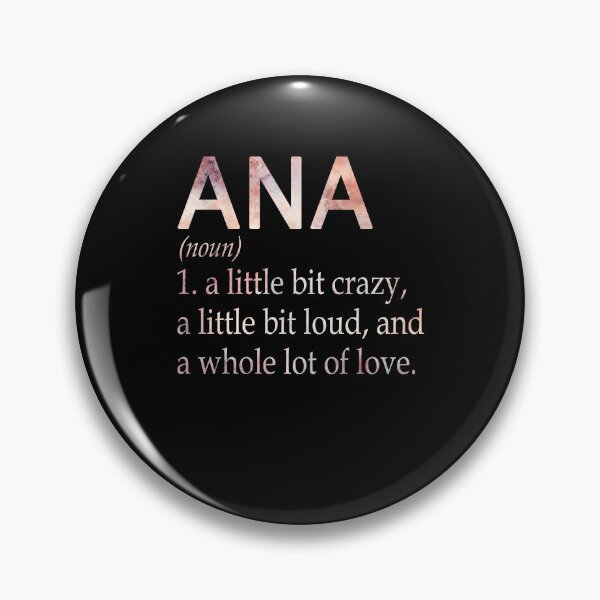 Item preview, Ana Girl Name Definition designed and sold by Alexmdast.