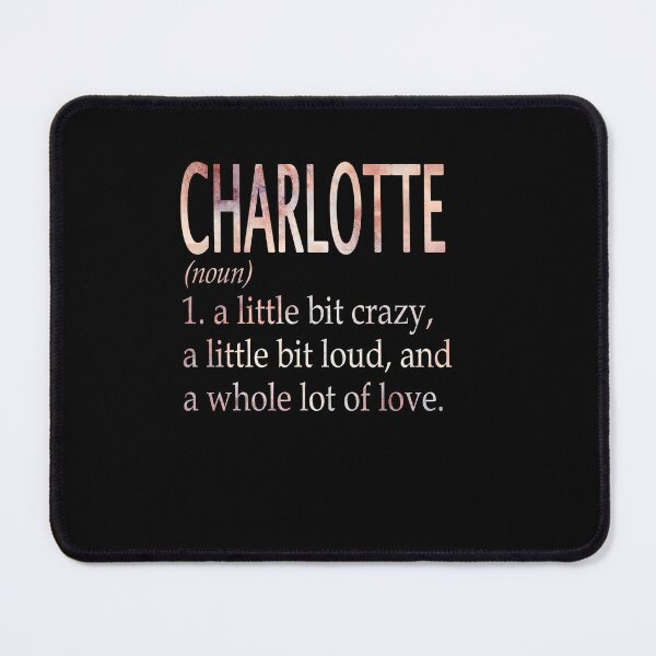 Item preview, Charlotte Girl Name Definition designed and sold by Reggiewaz.