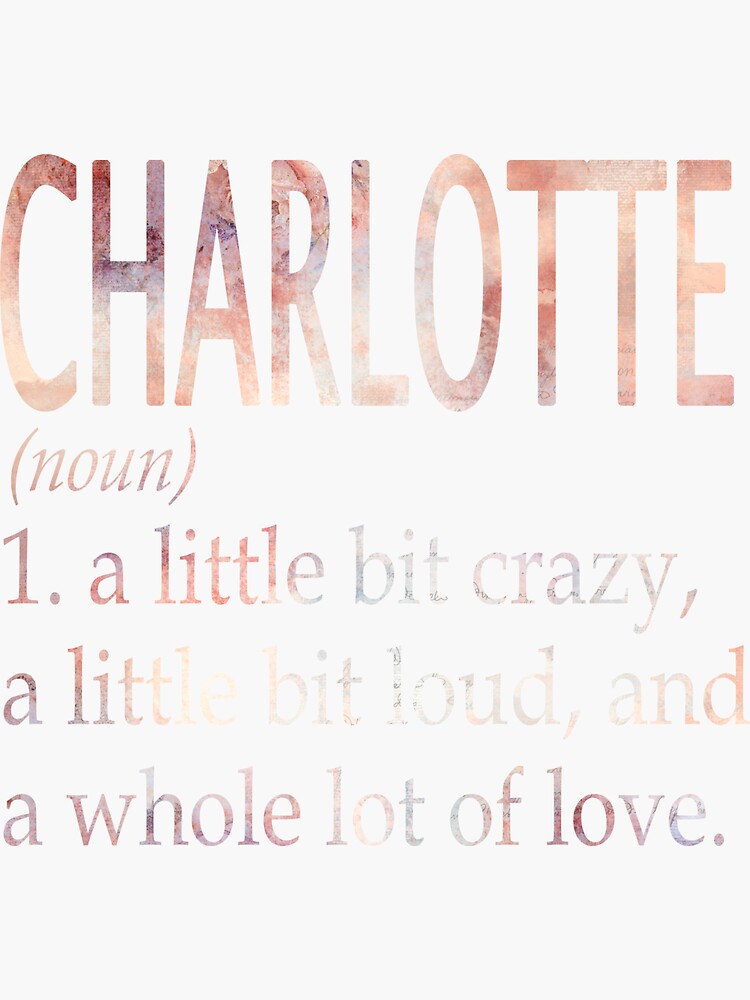 Charlotte Definition Bible: The Meaning Behind the Name! Biblical definition of availability