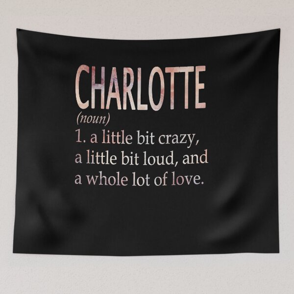 Item preview, Charlotte Girl Name Definition designed and sold by Reggiewaz.