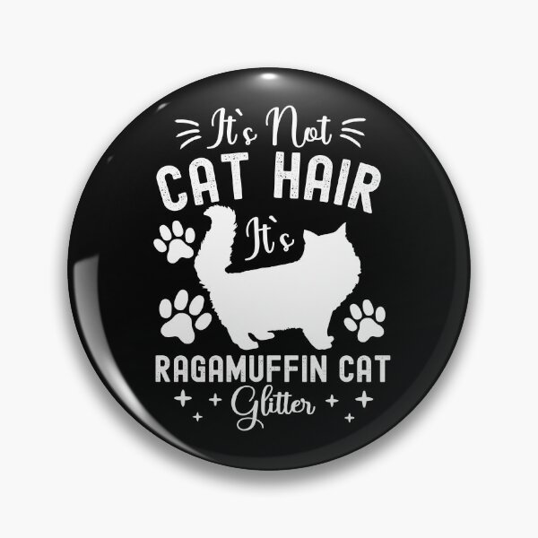 Item preview, It's Not Cat Hair It's Ragamuffin Cat Glitter, Funny Ragamuffin Cat Owner Quotes, Ragamuffin Owner Gifts designed and sold by PRINTED ..