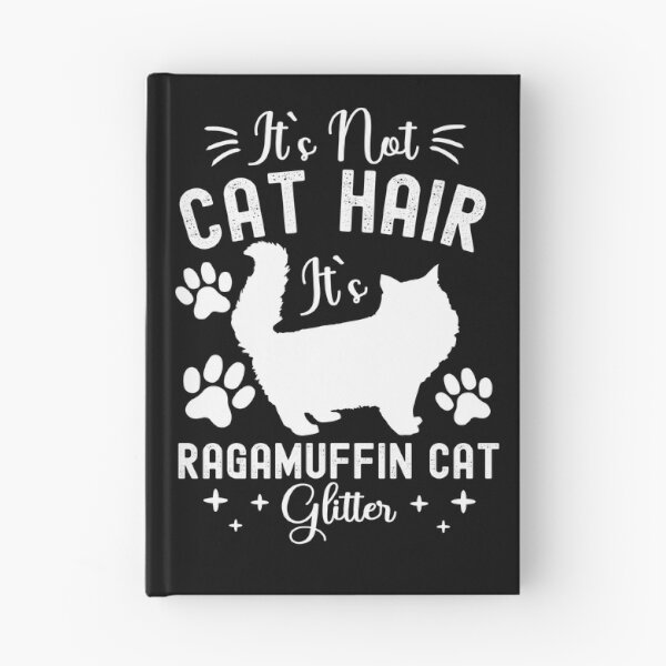 Item preview, It's Not Cat Hair It's Ragamuffin Cat Glitter, Funny Ragamuffin Cat Owner Quotes, Ragamuffin Owner Gifts designed and sold by PRINTED ..